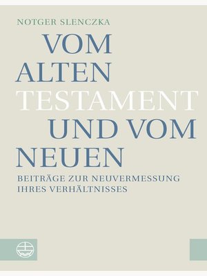 cover image of Vom Alten Testament und vom Neuen